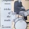 Slingerland - "tricks of the trade"
