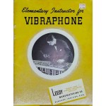 Leedy - Elementary Instructor for the Vibraphone 