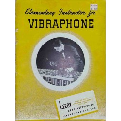 Leedy - Elementary Instructor for the Vibraphone 